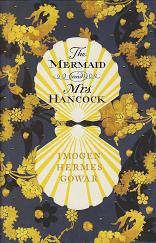 The Mermaid and Mrs Hancock by Imogen Hermes Gowar